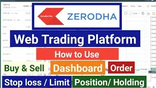 Zerodha web trading platform | How to use zerodha kite web platform | zerodha kite web platform