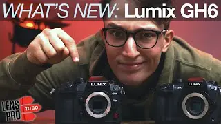 Lumix GH6: What's NEW & Should You UPGRADE?