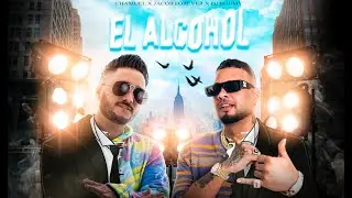 Chamuel ❌ Jacob Forever ❌ Dj Roumy - El Alcohol (Video Oficial)