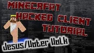 How To Code A Minecraft Hacked Client 1.9 #16 - WaterWalk/Jesus