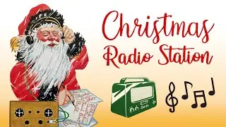 Christmas Radio Station FM 🎅 1 Hour of Classic Christmas Music 📻 Christmas Classics Playlist