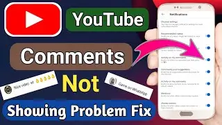 YouTube Comment Not Showing Problem Fix 2021 | YouTube comment show Kyon nahin kar raha hai