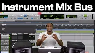 Instrument Mix Bus, How to Group Instruments Aux Send Bus itsdjlee 