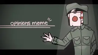 Opinions Meme || Countryhumans (WW2)