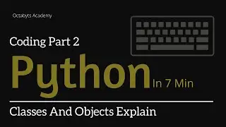 python classes and objects python self and Init in Just 7 min