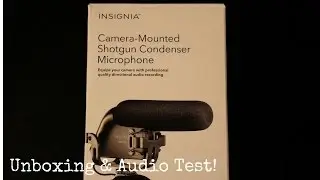 Unboxing Insignia Shotgun Microphone + Audio Test!