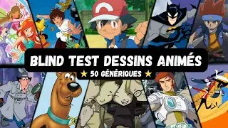 BLIND TEST DESSINS ANIMÉS - 50 GÉNÉRIQUES (TOUTES GÉNÉRATIONS)