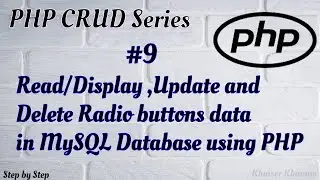 #9. Displaying and Updating Radio buttons data in MySQL database using PHP.