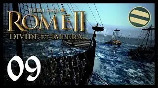 Rome 2 Total War: Galatian Campaign - 09 - Gauls on the Ocean