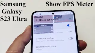 How to Show FPS Meter on Samsung Galaxy S23 Ultra, S23 or ANY Samsung Smartphones Without Root