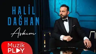 Halil Dağhan - Aşkım (Official Video)