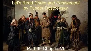 Chapter III.VI | Dostoevsky's Crime and Punishment #21