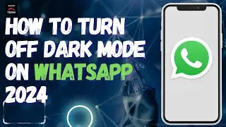 How to Turn Off Dark Mode on WhatsApp 2024 | Disable Dark Mode on WhatsApp