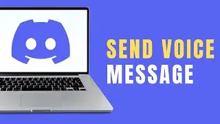 How to Send Voice Message on Discord