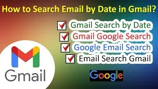 How to Search Email by Date in Gmail | Gmail Search by Date | Email Search Gmail | ADINAF Orbit