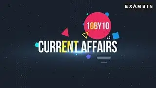 (Oct 1-7) Current Affairs 2017 Updates October 1st Week