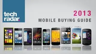 Best smartphone to buy: Smartphone Buying Guide 2013