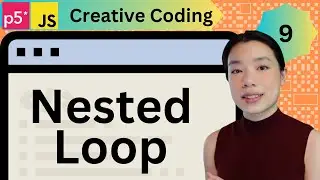 Nested Loop - Creative Coding with p5.js