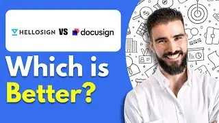 Docusign vs Hellosign (2025) | Which One Is The Better Option?