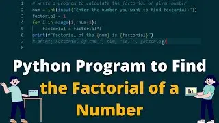 Python Program to Find Factorial of the given number | Factorial of the given number in python