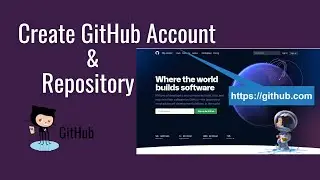 Create GitHub Account and Repository + Why you Need a GitHub Account