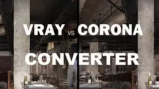 CORONA TO VRAY CONVERTER (MATERIAL ,LIGHT AND PROXY) ALL CONVERTER IN 3DSMAX 2017