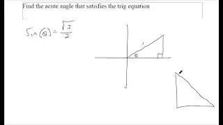 Find the acute angle that satisfies the trig equation