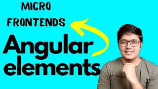 Micro Frontend in Angular using Angular Elements | Micro Frontend