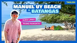 2024 MANUEL UY BEACH RESORT Travel Guide • Calatagan, Batangas • The Poor Traveler