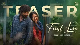 First love Teaser | Sid sriram | Vaishali raj | Bala raju | Vinay shanmukh | SanjeevT | Deepu janu