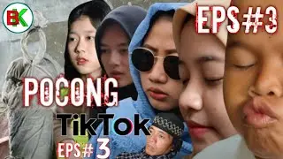 KOMEDI MISTERI - POCONG TIK TOK EPS 3