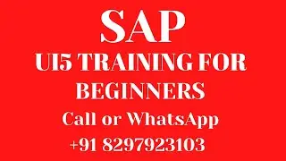 SAP UI5 Training Videos 1 for beginners What is SAP UI5  Call or What's App +91 8297923103