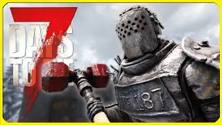 Legendary Armor - Navezgane Nomad - Ep 26 - 7 Days to Die 1.0 Gameplay