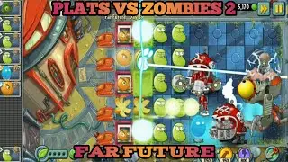 PLANTS VS ZOMBIES 2 ~ FINAL LEVEL FAR FUTURE (Jauh Ke Masa Depan)