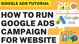 🚀 How To Run Google Ads Campaign for Website Traffic | Google Ads for Beginners 2024 📈🌐