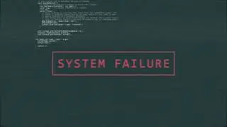 System Failure || Learning Code