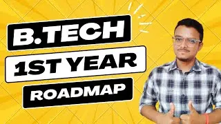 BTech first year roadmap | Syllabus | Engineering | Placement