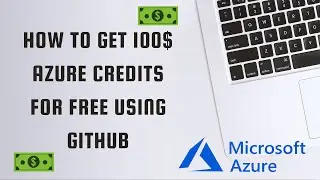 How to get 100$ AZURE credits using GitHub for FREE