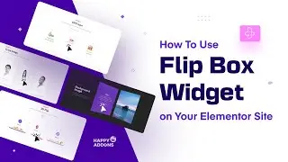 How To Add a Flip Box Effect to your Elementor website with Happy Addons