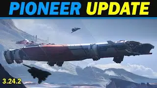 Star Citizen: Updated info for the Pioneer