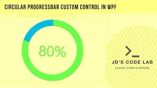 WPF C# | Circular Progressbar | User Controls Wpf C# (Jd's Code Lab)