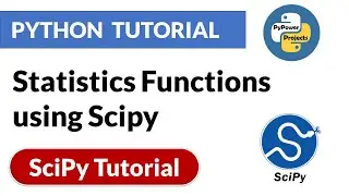 Statistics Functions using Scipy | Scipy Python Tutorial | PyPower