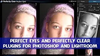 Perfect Eyes Photoshop and Lightroom Plug In