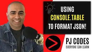 Javascript - using console.table to format your JSON!