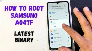 How to Root Samsung a047f A04S latest security