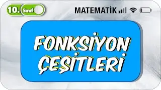 10. Sınıf Matematik Fonksiyon Çeşitleri | Basit Konu Anlatımı #2023