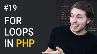 19: How to Create a For Loop in PHP | PHP Tutorial | Learn PHP Programming | PHP for Beginners