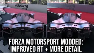 Forza Motorsport Modded - Enhanced Ray Tracing, Extra Detail - Graphics Analysis