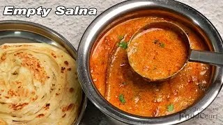 Empty Salna Recipe/ Parotta Salna/ Plain Salna/ Salna Recipe