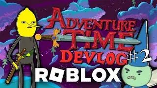 the BEST ADVENTURE TIME RPG GAME on ROBLOX| DEV LOG #2